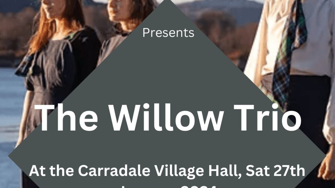 The Willow Trio in Carradale