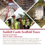 Scaffold Tours -Saddell Castle