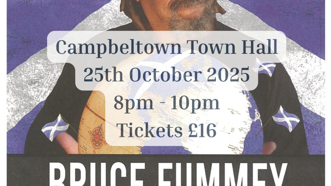 Bruce Fummey – Campbeltown