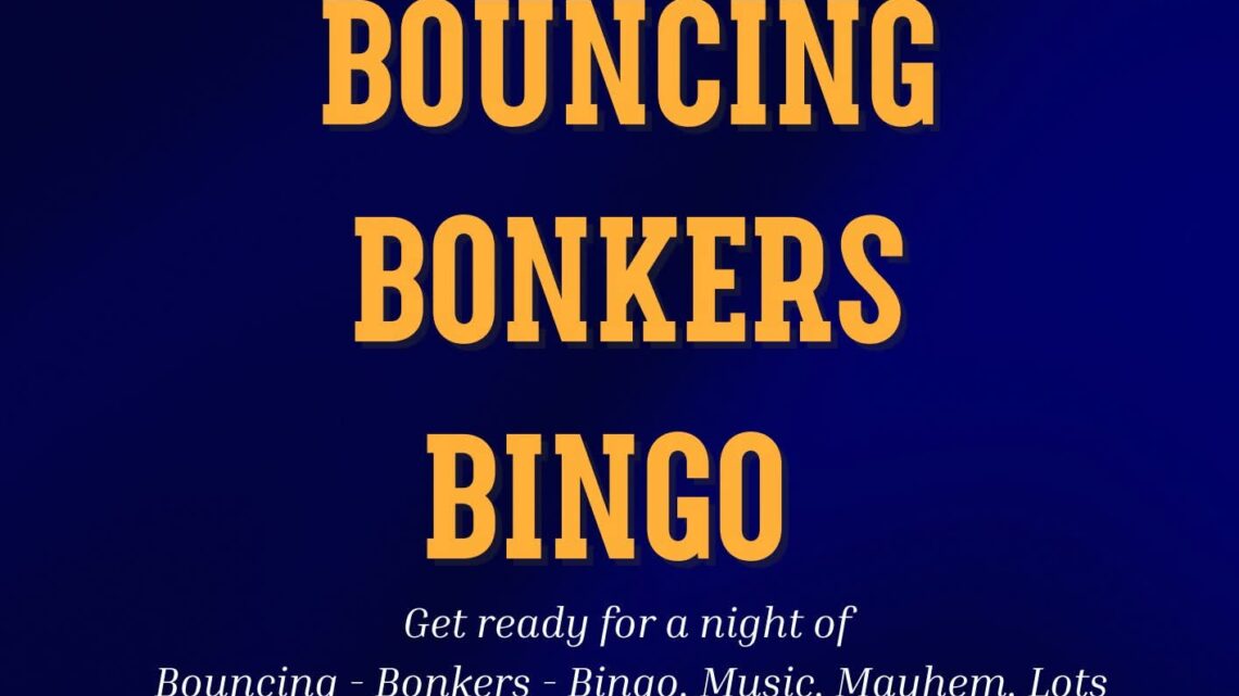 Bouncing Bonkers Bingo – Tarbert