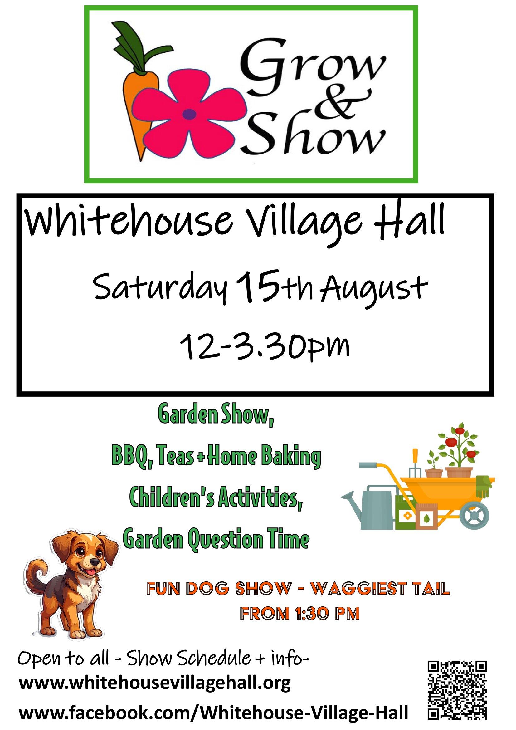 Grow & Show - Whitehouse